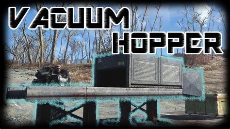 fallout vacuum tubes|fallout 4 vacuum hopper.